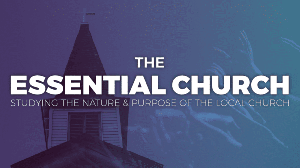 The Essential Church (Part 1) Image